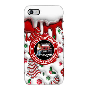 Personalized It's A Jeep Thing You Wouldn't Understand Jeep Girl Christmas Phonecase Printed NTMTHN231107