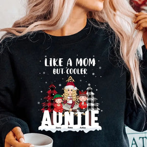 Personalized Like A Mom But Cooler Auntie & Kids Custom Name Christmas Gift Hoodie 2D Printed LVA231169