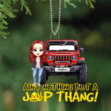 Personalized Ain't Nothing But A Jeep Thang Jeep Girl Custom Name Acrylic Ornament Printed KVH231196