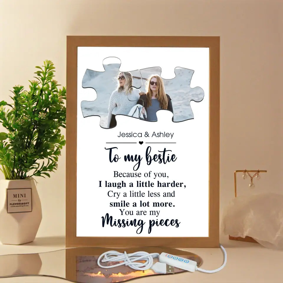 Personalized Upload Your Photo To My Bestie You Are My Missing Pieces Bestie Light Frame Canvas Printed NMTVQ231219