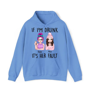 Personalized If I'm Drunk It's Her Fault Besties Gift Hoodie 2D Printed HN231426