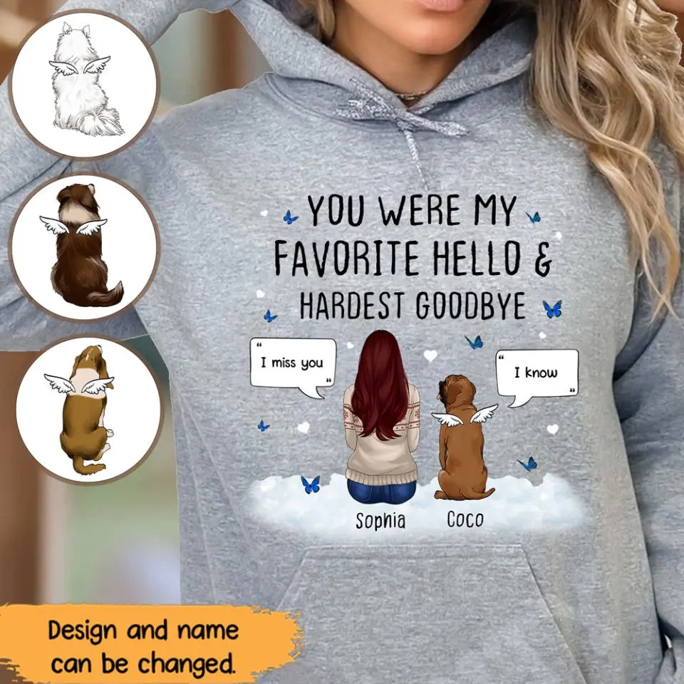 Personalized You Were My Favorite Hello Hardest Goodbye Dog Mom Dog Lovers Gift Hoodie 2D Printed HN231502