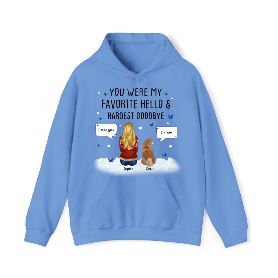 Personalized You Were My Favorite Hello Hardest Goodbye Dog Mom Dog Lovers Gift Hoodie 2D Printed HN231502