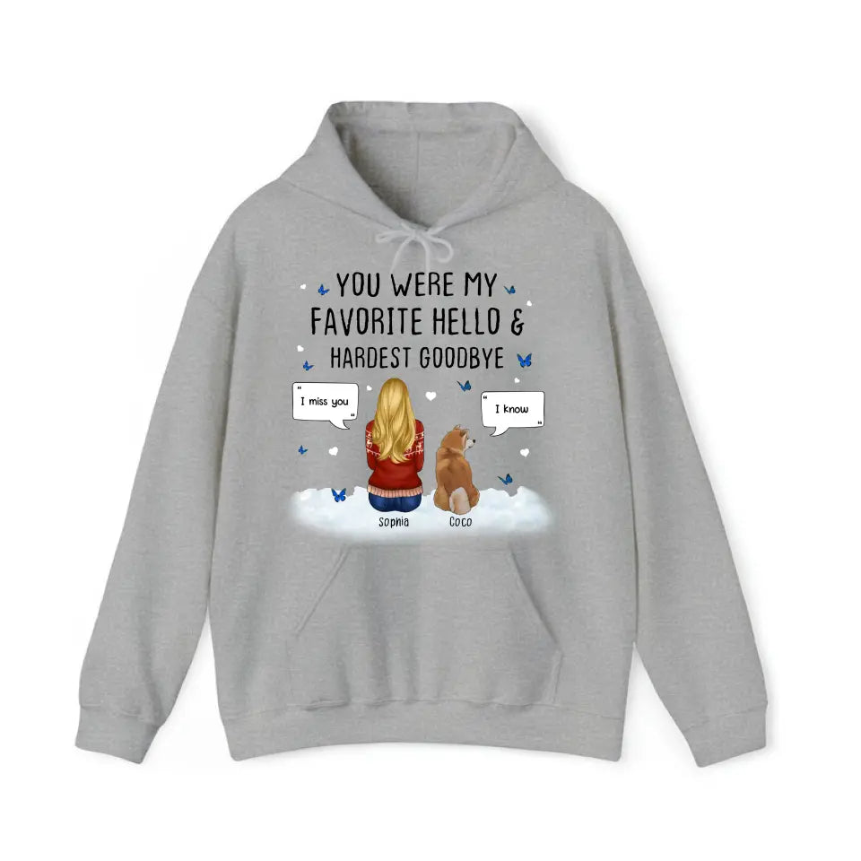 Personalized You Were My Favorite Hello Hardest Goodbye Dog Mom Dog Lovers Gift Hoodie 2D Printed HN231502