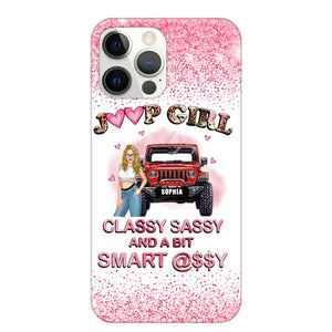 Personalized Jeep Girl Classy Sassy And A Bit Smart Assy Phonecase Printed VQ2492