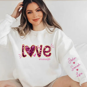 Personalized Love Nanalife & Kid Names Valentine's Day Gift Sweatshirt or Hoodie Printed QTVQ24173