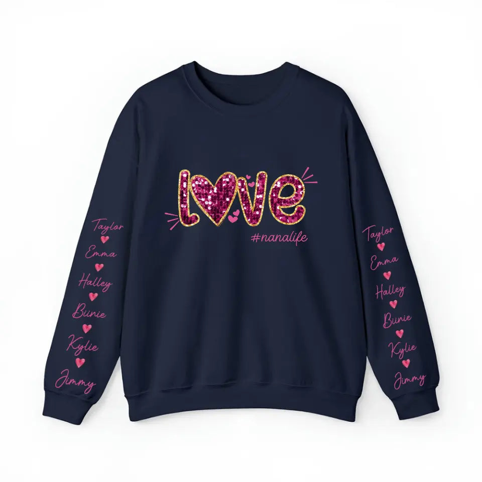 Personalized Love Nanalife & Kid Names Valentine's Day Gift Sweatshirt or Hoodie Printed QTVQ24173