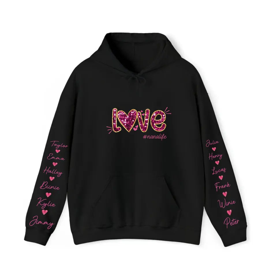 Personalized Love Nanalife & Kid Names Valentine's Day Gift Sweatshirt or Hoodie Printed QTVQ24173