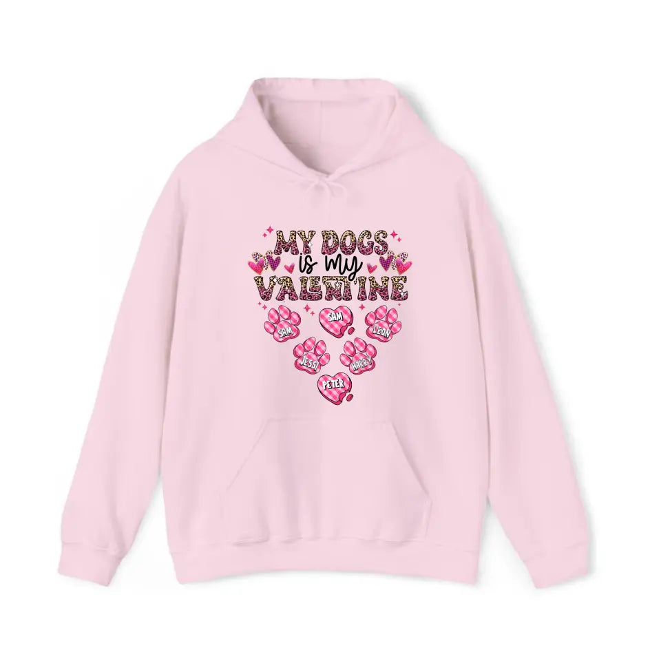 Personalized My Dogs Is My Valentine Dog Lovers Gift Valentine's Day Gift Sweatshirt or Hoodie Printed LVA24215