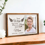 Personalized Upload Your Photo Your Wings Were Ready But Our Hearts Were Memorial Gift Wooden Frame Printed VQ24388