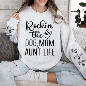 Personalized Rockin' The Dog Mom & Auntie Life Sweatshirt Printed HN24603