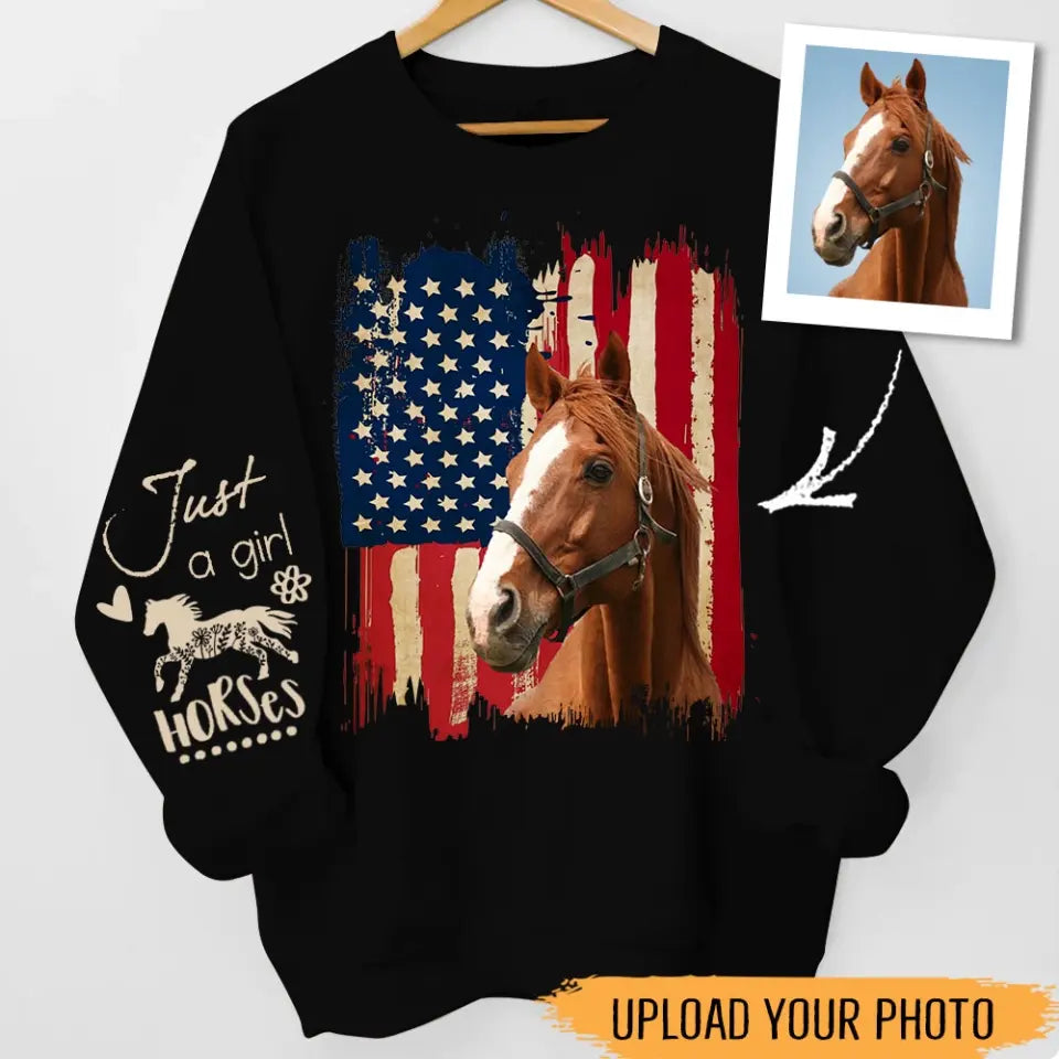 Personalized Upload Your Horse Photo Just A Girl Who Loves Horses Sweatshirt Printed HN24627