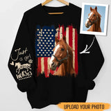 Personalized Upload Your Horse Photo Just A Girl Who Loves Horses Sweatshirt Printed HN24627