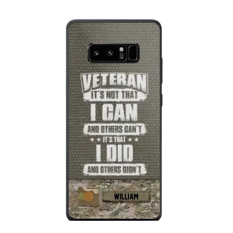 Personalized Veteran it's not that i can and others can't it's that i did and others didn't Phone Case Printed QTHQ1910