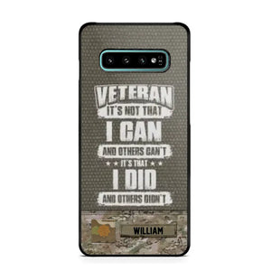 Personalized Veteran it's not that i can and others can't it's that i did and others didn't Phone Case Printed QTHQ1910