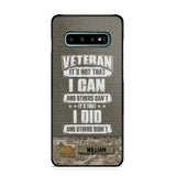 Personalized Veteran it's not that i can and others can't it's that i did and others didn't Phone Case Printed QTHQ1910