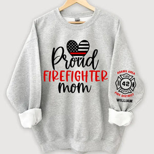 Personalized Proud Firefighter Mom US Firefighter Custom ID & Department Sweatshirt Printed HN24731