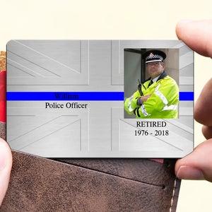 Personalized Upload Your Photo Retired UK Police Officer Aluminum Wallet Card Printed QTVQ24577