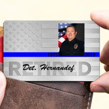 Personalized Upload Your Photo Retired US Police Custom Name & Time Aluminum Wallet Card Printed QTVQ24813