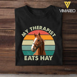 Personalized Upload Your Horse Photo My Therapist Eats Hay Horse Lovers Gift T-shirt Printed VQ241107