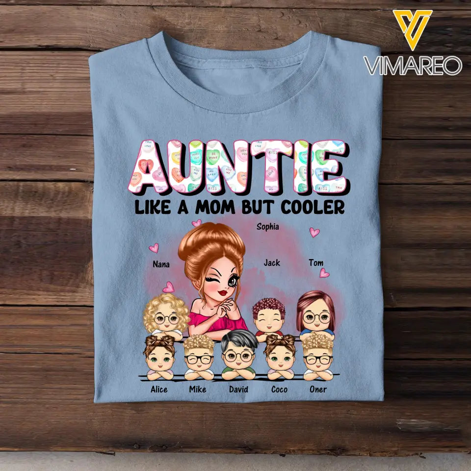 Personalized Auntie Like A Mom But Cooler & Kid Names T-shirt Printed HN241243