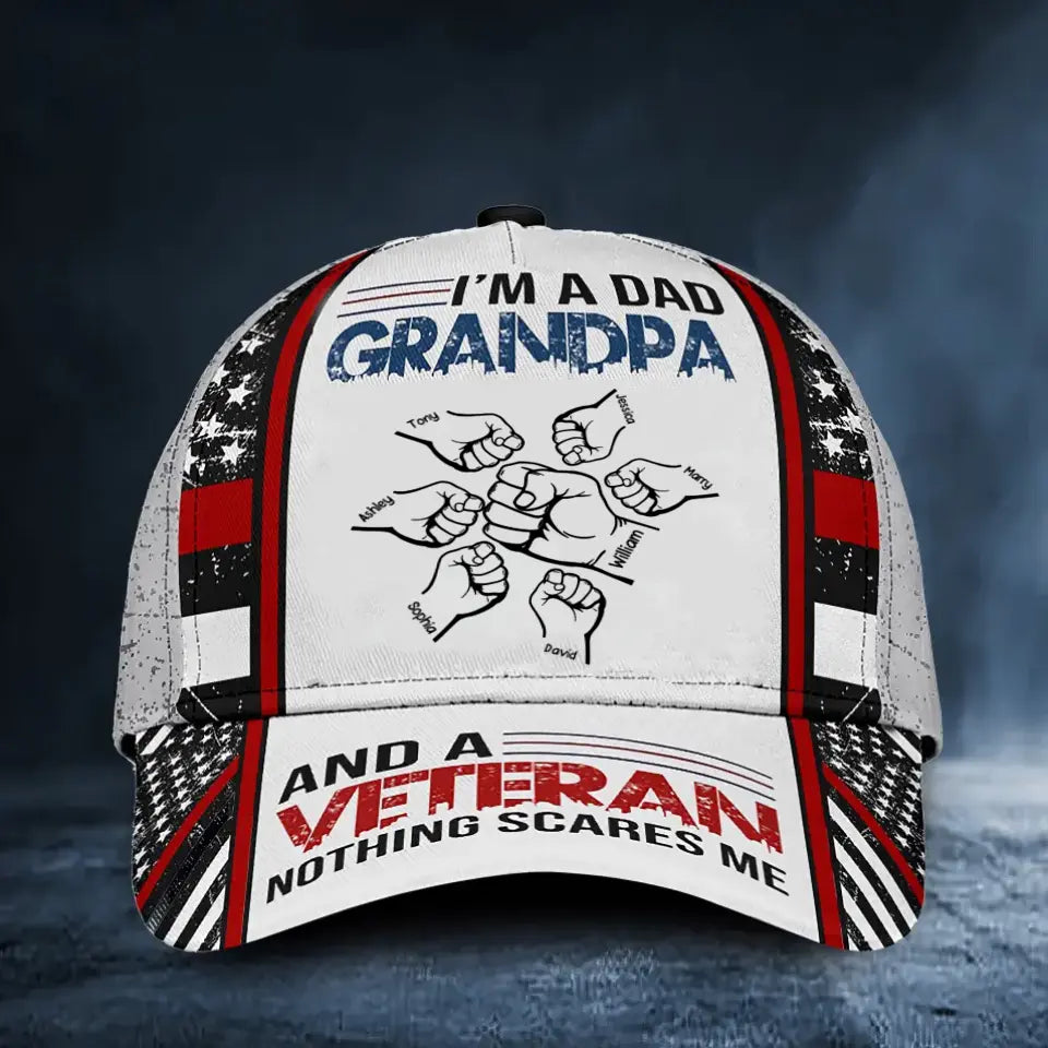 Personalized I'm A Dad Grandpa And A Veteran Nothing Scares Me Hands with Kid Names Cap 3D Printed KVH241364