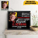 Personalized Upload Your Photo US Firefighter The Legend Is Retiring Poster Printed QTVA241899