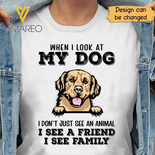 CUSTOMIZED MY DOG IS A FRIEND AND MY FAMILY TSHIRT