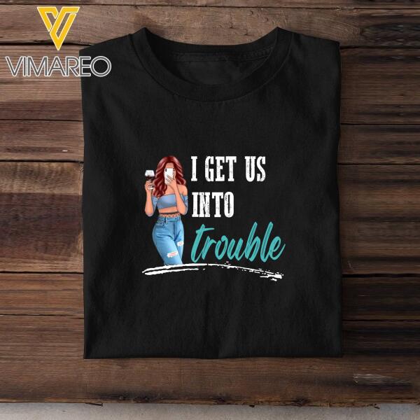 PERSONALIZED BESTIES GET INTO OR OUT OF TROUBLE BLACK TSHIRT TNDT0608