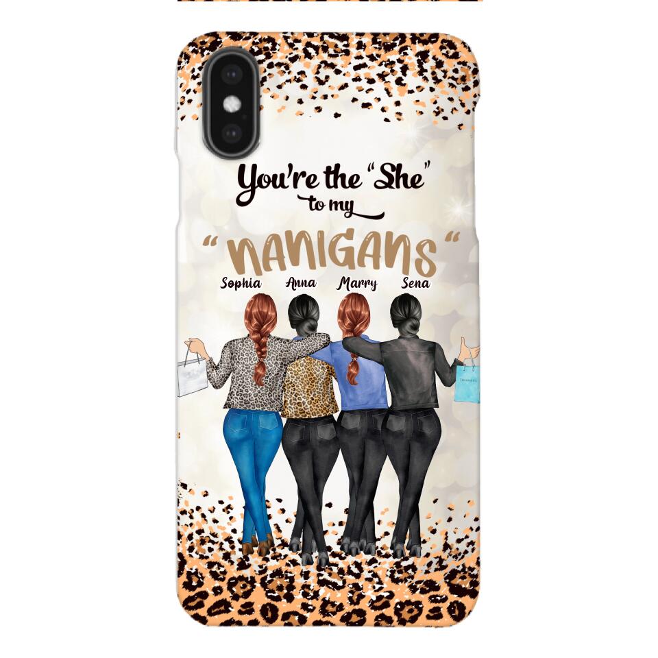 Personalized Besties Best Friends "She" To My "Nanigans" Phone Case Printed 22MAR-HC09