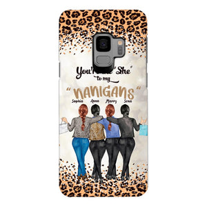 Personalized Besties Best Friends "She" To My "Nanigans" Phone Case Printed 22MAR-HC09