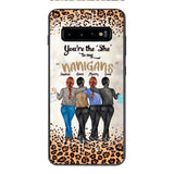 Personalized Besties Best Friends "She" To My "Nanigans" Phone Case Printed 22MAR-HC09