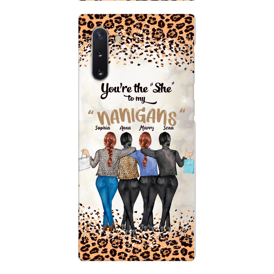 Personalized Besties Best Friends "She" To My "Nanigans" Phone Case Printed 22MAR-HC09