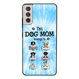 PERSONALIZED THIS DOG MOM BELONGS TO PHONECASE MTMQ1703