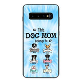 PERSONALIZED THIS DOG MOM BELONGS TO PHONECASE MTMQ1703