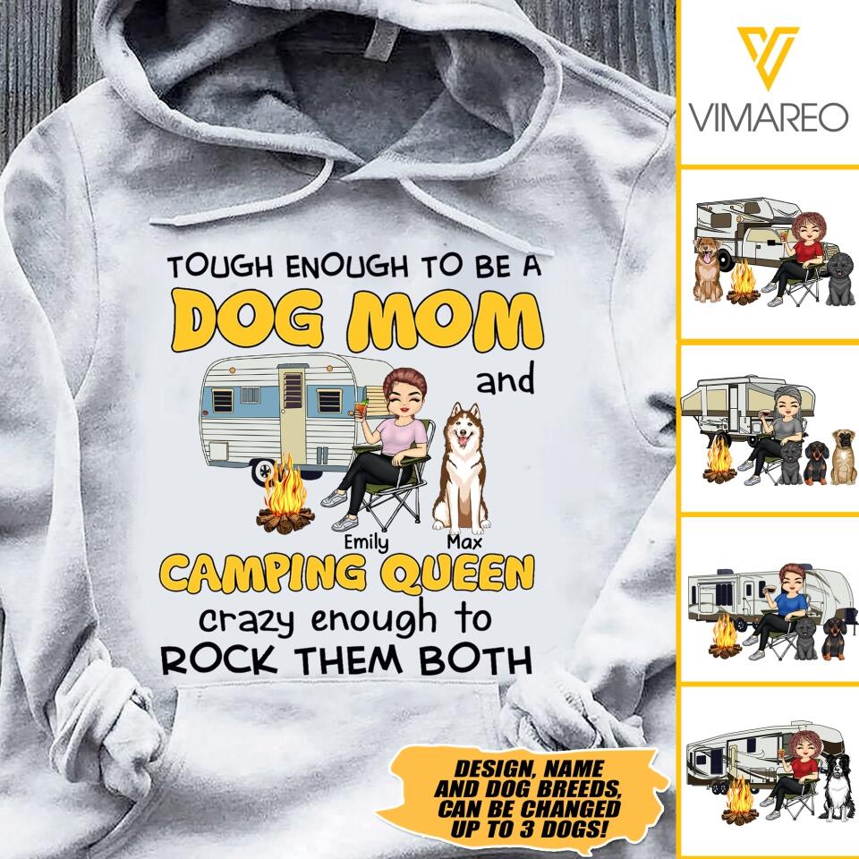 PERSONALIZED TOUGH ENOUGH TO BE A DOG MOM AND CAMPING QUEEN HOODIE PRINTED QTTN1803