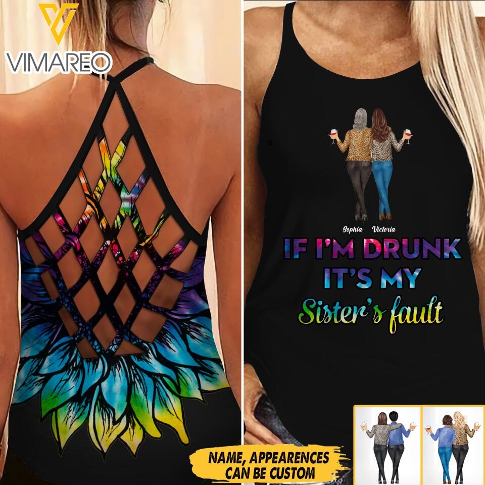 PERSONALIZED IF I'M DRUNK IT'S MY BESTIES FAULT TIE DYE SUNFLOWER CRISS CROSS TANK QTTN1504