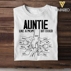 PERSONALIZED GRANDMA AUNTIE LIKE A MOM BUT COOLER TSHIRT QTVQ1904