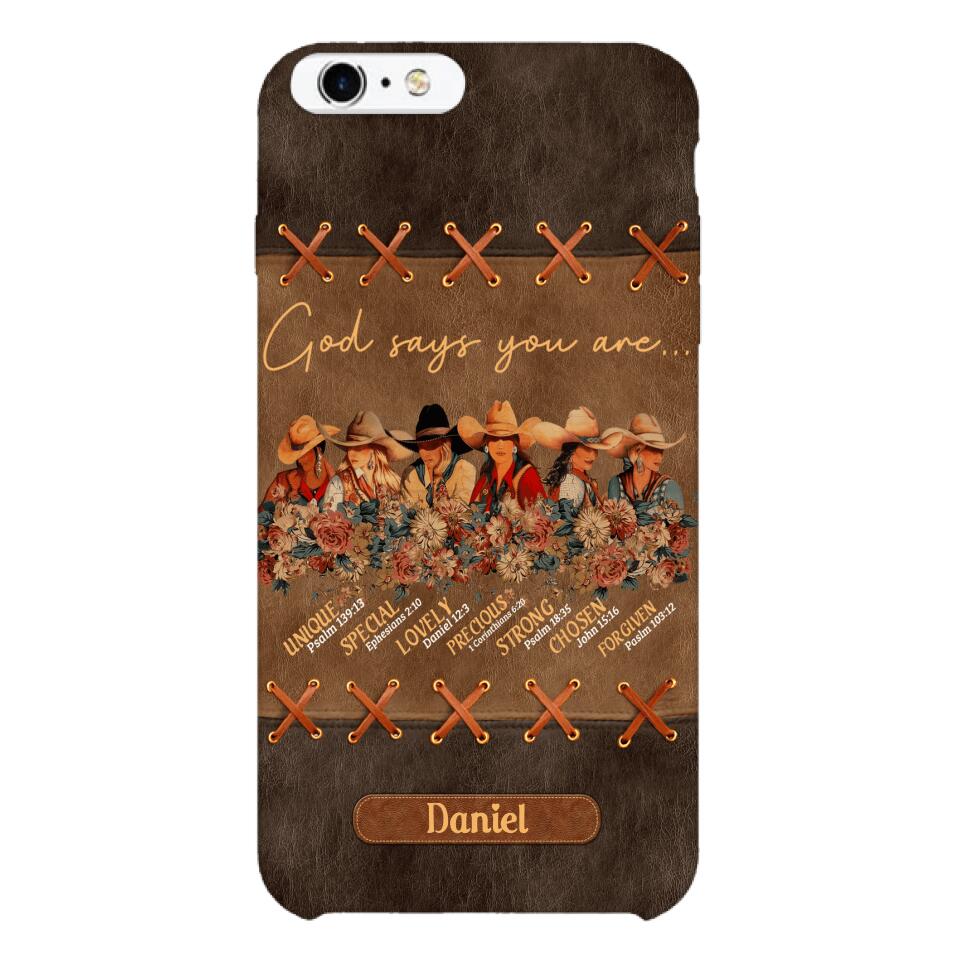 Personalized Cowgirl God Says You Are Phone Case Printed 22APR-DT27