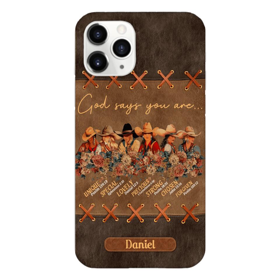 Personalized Cowgirl God Says You Are Phone Case Printed 22APR-DT27