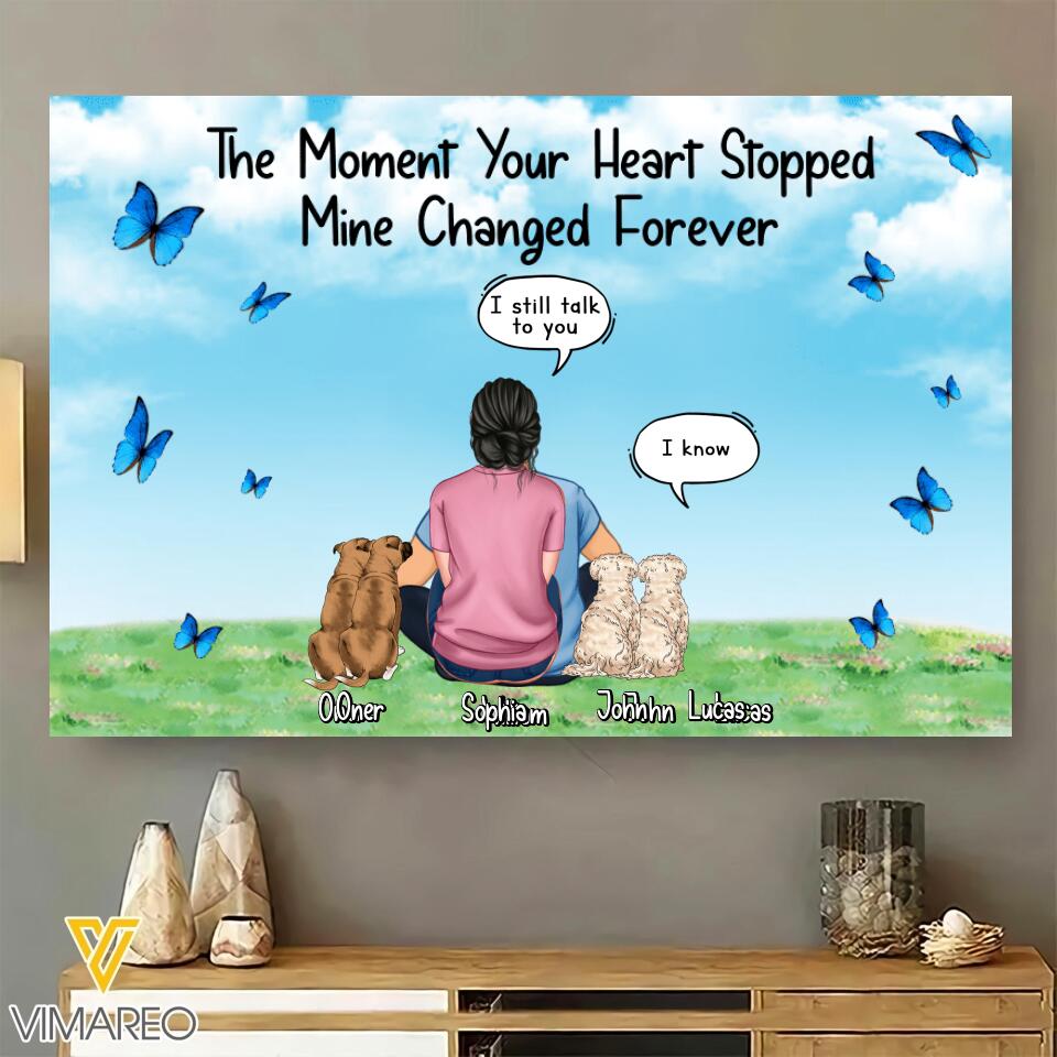 Personalized The Moment Your Heart Stopped Mine Changed Forever Dog Lovers Canvas NQDT2705