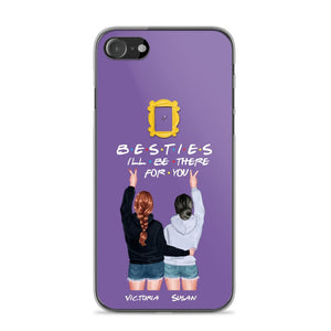 Personalized Bestie I'll Be There For You Phonecase QTDT1008