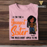 Personalized I'm The Youngest Middle Oldest Sister The Rules Don't Apply To Me Friends Tshirt Printed 22August-VQ16