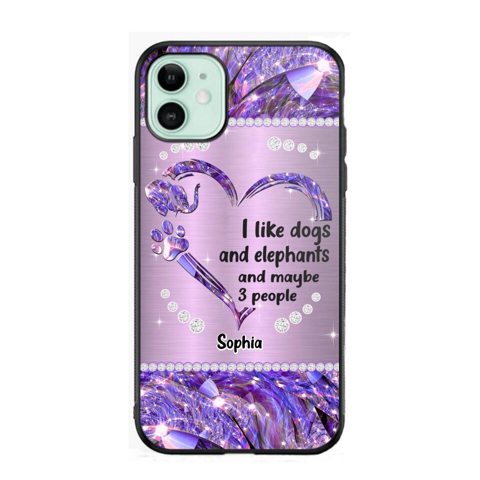 Personalized I Like Dogs And Elephants And Maybe 3 People Phone Case Printed NQVQ1009