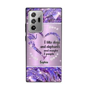 Personalized I Like Dogs And Elephants And Maybe 3 People Phone Case Printed NQVQ1009