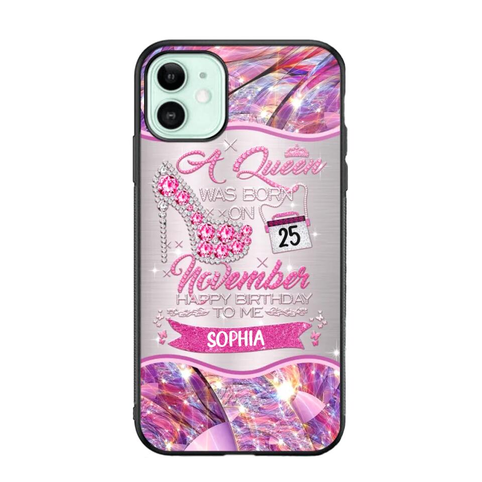 Personalized A Queen Was Born In November Sparkling Color Phone Case Printed 22OCT-HQ07