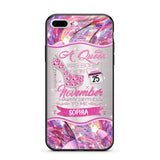 Personalized A Queen Was Born In November Sparkling Color Phone Case Printed 22OCT-HQ07