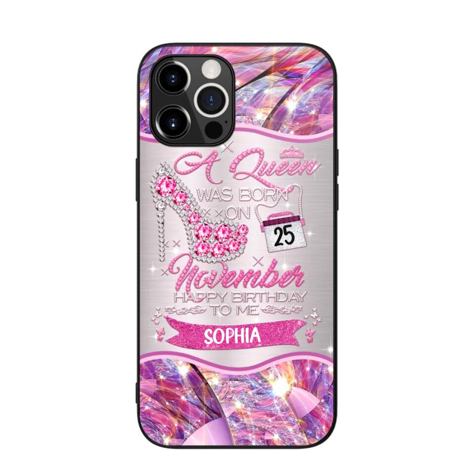 Personalized A Queen Was Born In November Sparkling Color Phone Case Printed 22OCT-HQ07