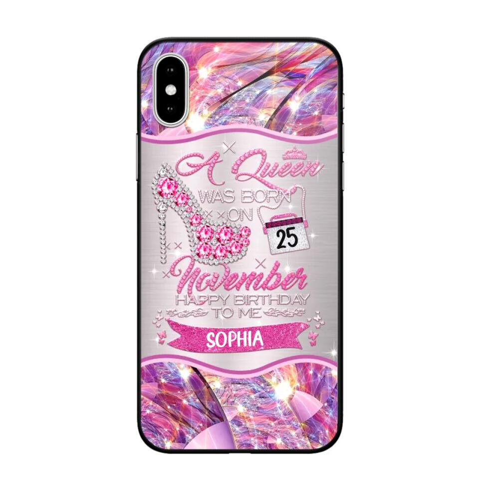 Personalized A Queen Was Born In November Sparkling Color Phone Case Printed 22OCT-HQ07