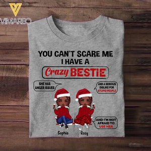 Personalized You Can't Scare Me I Have A Crazy Bestie Tshirt Printed 22OCT-HQ21